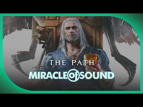 Youtube: The Path by Miracle Of Sound (Folk Rock) (Witcher 3)