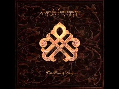 Youtube: Mournful Congregation - The Book Of Kings