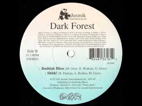 Youtube: Dark Forest - Buddah Bless