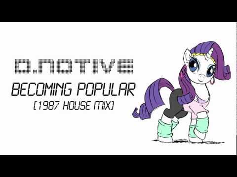 Youtube: d.notive - Becoming Popular [1987 House Mix]