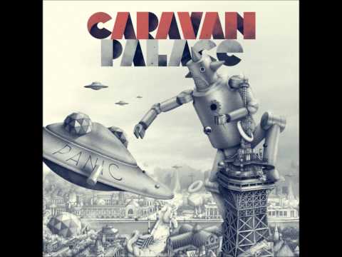Youtube: Caravan Palace - The dirty side of the street