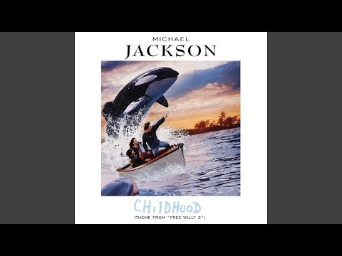 Youtube: Michael Jackson - Childhood (Theme From "Free Willy 2") [Audio HQ]
