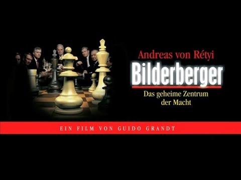 Youtube: Bilderberger - Das geheime Zentrum der Macht