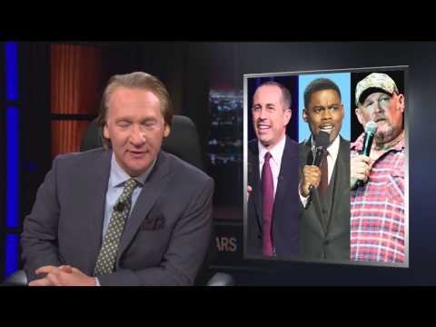 Youtube: Real Time with Bill Maher: New Rule – Learn How to Take a Joke (HBO)