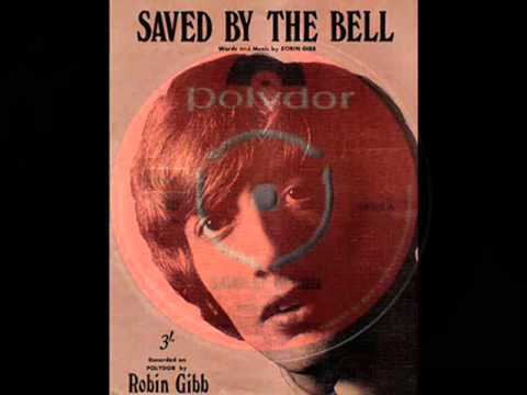 Youtube: Robin Gibb - Saved By The Bell