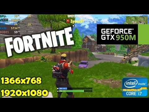 Youtube: GTX 950M | Fortnite Battle Royale - 1080p & 768p low