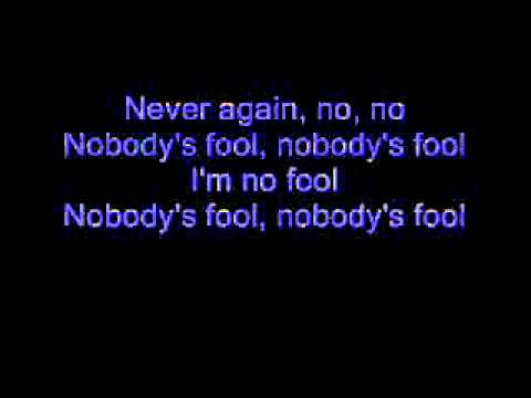 Youtube: Cinderella - Nobody's Fool (Lyrics)
