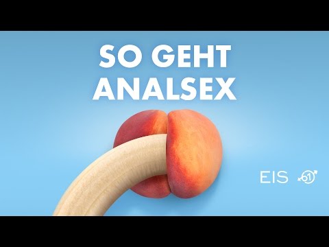 Youtube: Wie macht Analsex richtig Spaß? Tipps zum Analverkehr