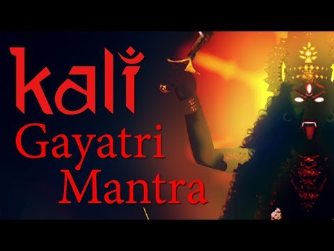 Youtube: Kali Gayatri Mantra | Gayatri Mantra of Goddess Kali | 108 Times