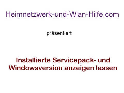 Youtube: Servicepack-Version  und Windows-Version anzeigen lassen