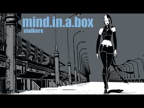 Youtube: mind.in.a.box - Stalkers