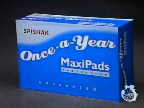 Youtube: MADtv   Once a Year Maxi Pad Spishak