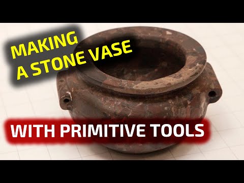 Youtube: Making a stone vase with primitive tools: Lost Ancient High Technology
