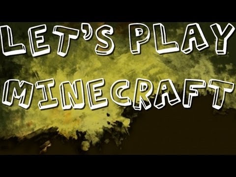 Youtube: Lets play (and explain) Minecraft part 9 - let the fail begin!