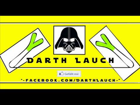 Youtube: Darth Lauch   Gefällt Mir