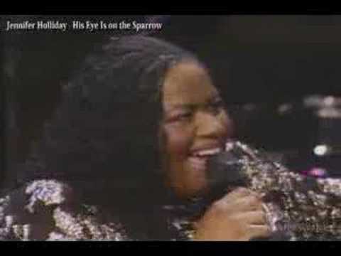 Youtube: Jennifer Holliday / His Eye Is on the Sparrow