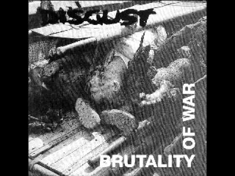 Youtube: DISGUST - brutality of war (FULL ALBUM)