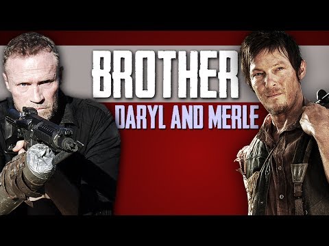 Youtube: (TWD) Daryl & Merle || BROTHER