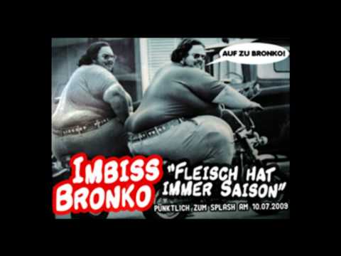 Youtube: Imbiss_Bronko_-_Fleisch_hat_Immer_Saison_feat_Atze_Iope