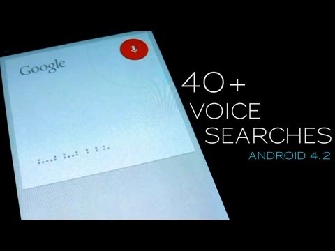 Youtube: How to impress your friends: 40+ voice searches on Jelly Bean