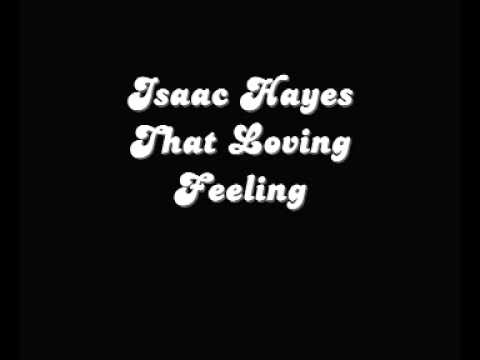 Youtube: Isaac Hayes That Loving Feeling