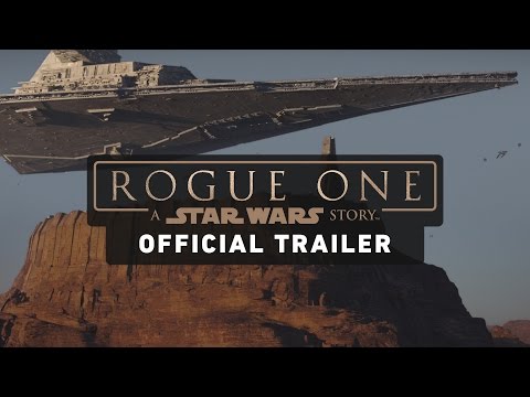 Youtube: Rogue One: A Star Wars Story Trailer (Official)