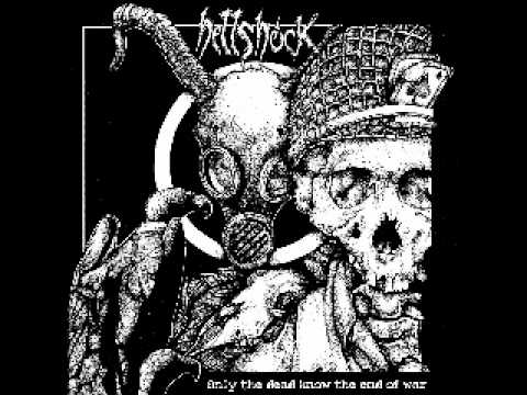 Youtube: Hellshock - Only The Dead Know The End Of Wa (FULL ALBUM)