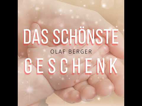 Youtube: Olaf Berger - Das schönste Geschenk