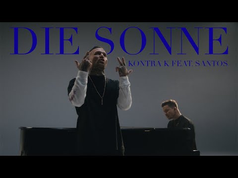Youtube: Kontra K - Die Sonne feat. Santos (Mood Video)