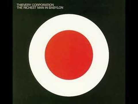 Youtube: Thievery Corporation - Until the Morning