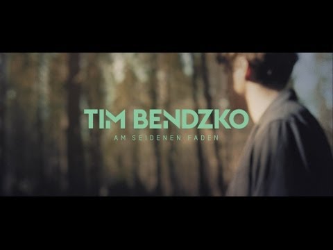 Youtube: Tim Bendzko - Am seidenen Faden (Offizielles Video)