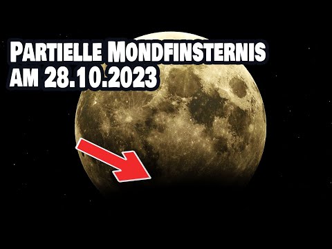 Youtube: Partielle Mondfinsternis am 28.10.2023 - Beginn 21:35 Uhr