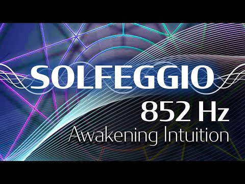 Youtube: Solfeggio Harmonics Vol. 1 - 852 HZ - Awakening Intuition