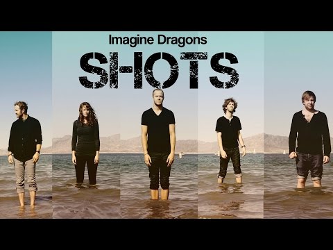Youtube: Imagine Dragons - Shots (Tradução)