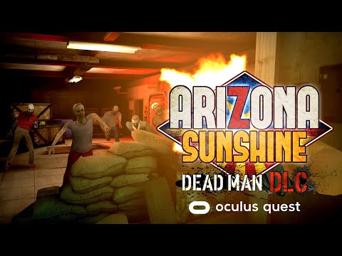 Youtube: Arizona Sunshine | Oculus Quest - Dead Man DLC Trailer [ESRB]
