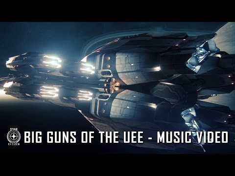 Youtube: Star Citizen: Big Guns of the UEE