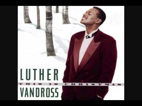 Youtube: Luther Vandross - Every Year, Every Christmas