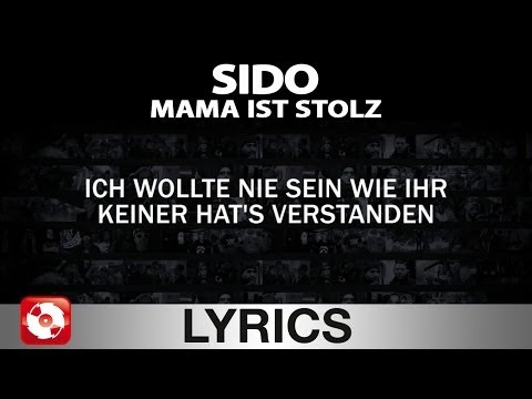 Youtube: SIDO - MAMA IST STOLZ - AGGROTV LYRICS KARAOKE (OFFICIAL VERSION)