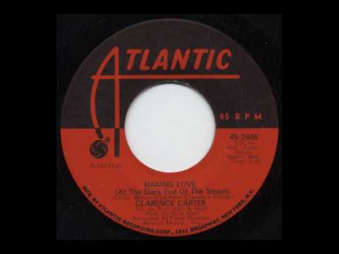 Youtube: Clarence Carter - Making Love (At The Dark End Of The Street)
