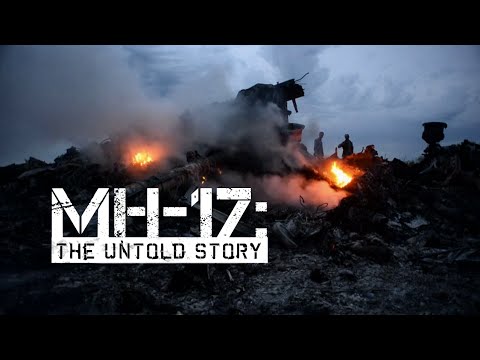 Youtube: MH-17: The Untold Story. Exploring possible causes of the tragedy.