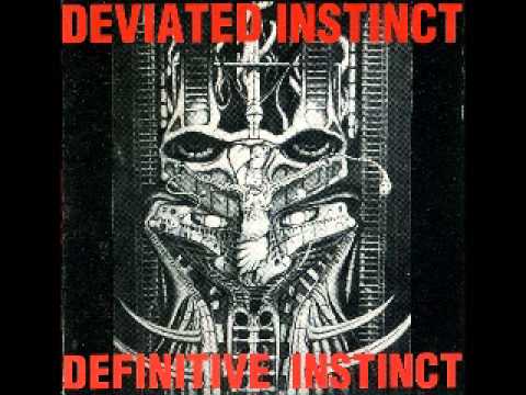 Youtube: DEVIATED INSTINCT - Definitive Instinct