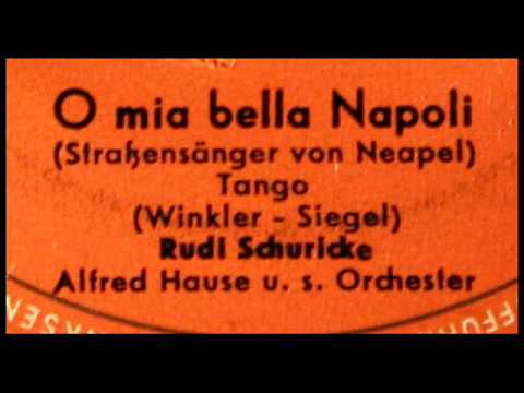 Youtube: Winkler / Siegel / Rudi Schuricke, 1940s: Capri-Fischer; O Mia Bella Napoli - 1950 Polydor LP