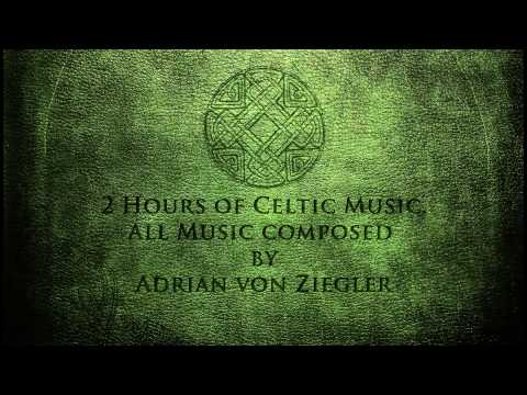 Youtube: 2 Hours of Celtic Music by Adrian von Ziegler (Part 1/3)