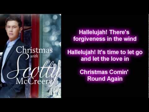 Youtube: Scotty McCreery - Christmas Comin' Round Again (Lyrics)