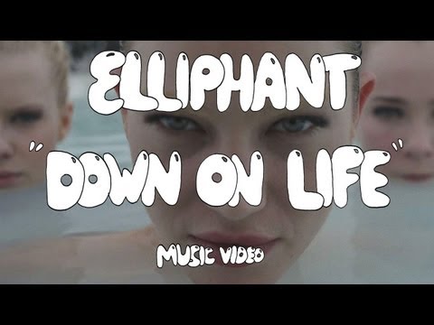 Youtube: Elliphant   "Down On Life" (Official Music Video)