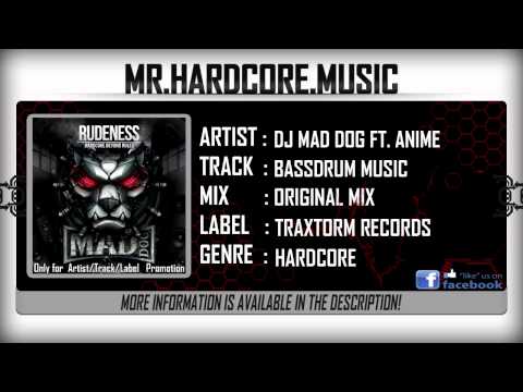Youtube: DJ Mad Dog ft. Anime - Bassdrum Music [HQ|HD]