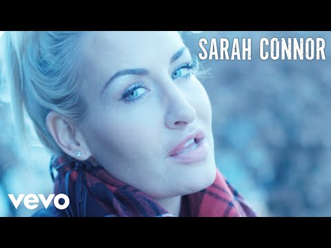 Youtube: Sarah Connor - Bedingungslos (Official Video)