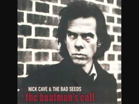 Youtube: Nick Cave & the Bad Seeds - Into my arms
