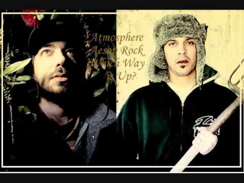Youtube: Atmosphere featuring Aesop Rock - Which Way is Up?