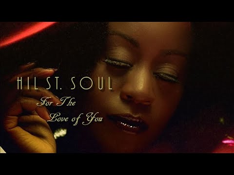 Youtube: Hil St. Soul - For The Love of You [Copasetik & Cool]